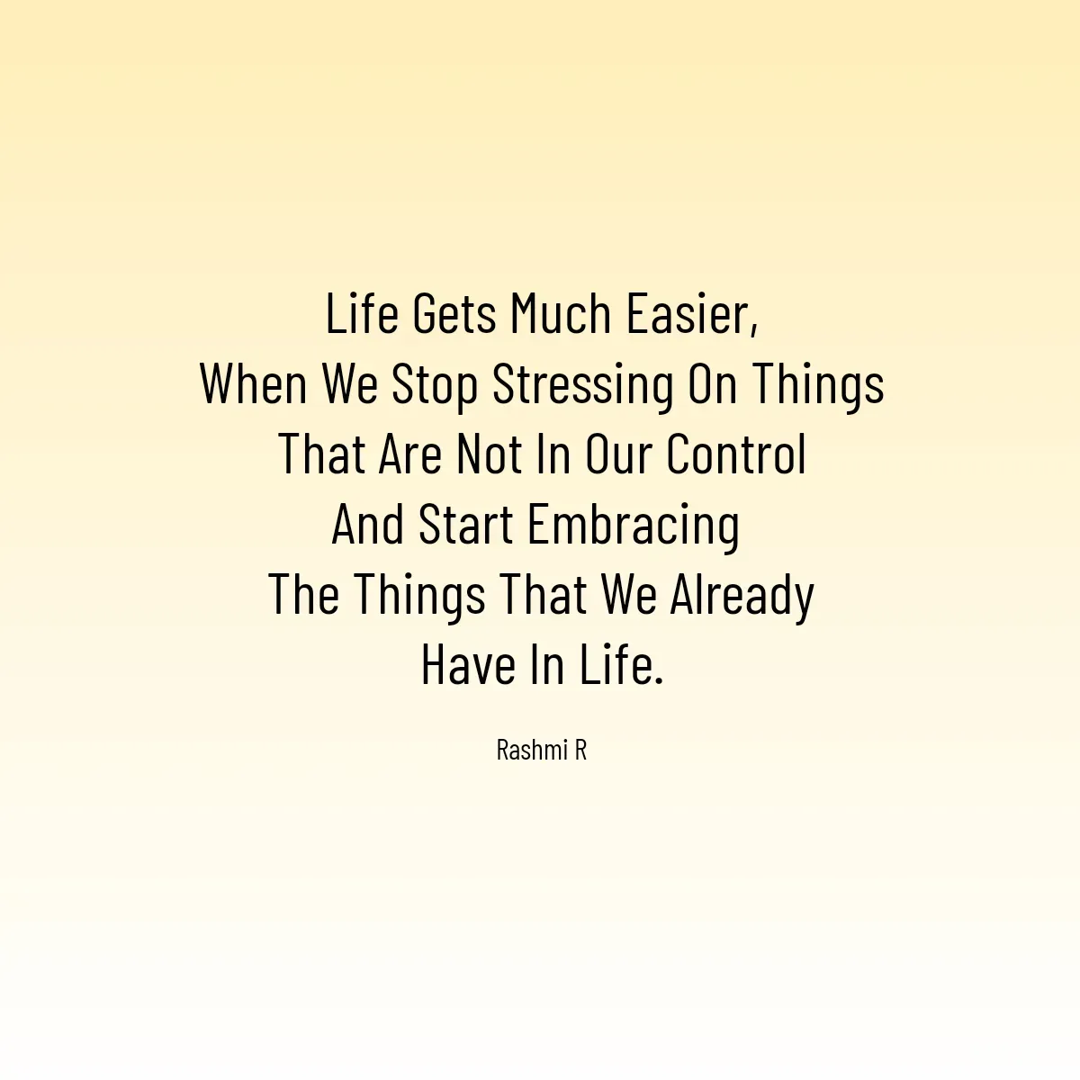 Quote by Rashmi Rohit M -  - Made using Quotes Creator App, Post Maker App