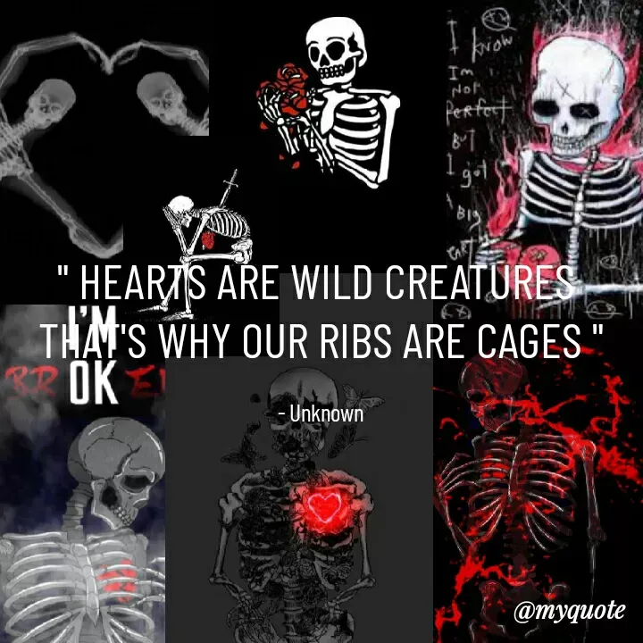 Quote by ~Cherry._.Blossom~ - " HEARTS ARE WILD CREATURES 
THAT'S WHY OUR RIBS ARE CAGES "

- Unknown - Made using Quotes Creator App, Post Maker App