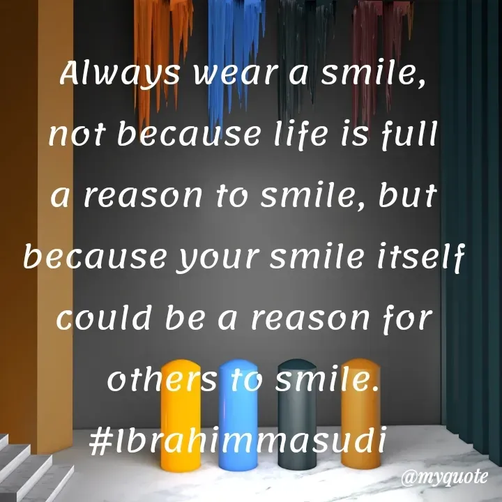 Quote by ibrahim masudi -  - Made using Quotes Creator App, Post Maker App