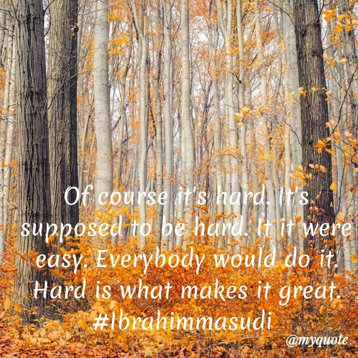 Quote by ibrahim masudi -  - Made using Quotes Creator App, Post Maker App