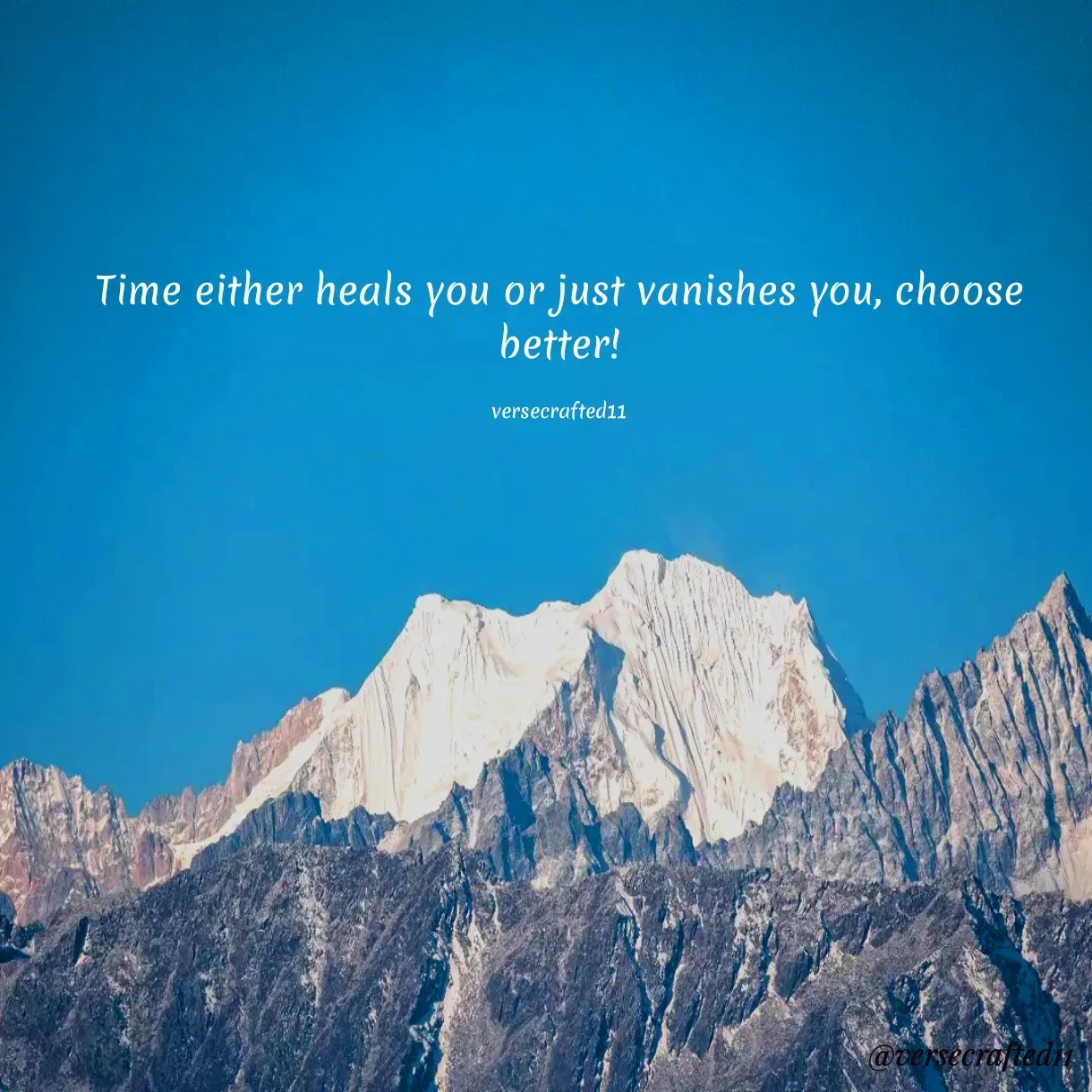 Quote by Prapti Bishen - Time either heals you or just vanishes you, choose better!

versecrafted11 - Made using Quotes Creator App, Post Maker App