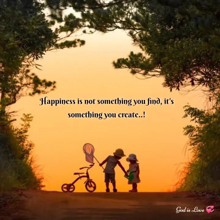 Quote by Venny - Happiness is not something you find, it's something you create..! - Made using Quotes Creator App, Post Maker App