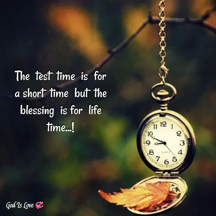 Quote by Venny - The  test  time  is  for a short  time  but  the  blessing  is for  life time...!
 - Made using Quotes Creator App, Post Maker App