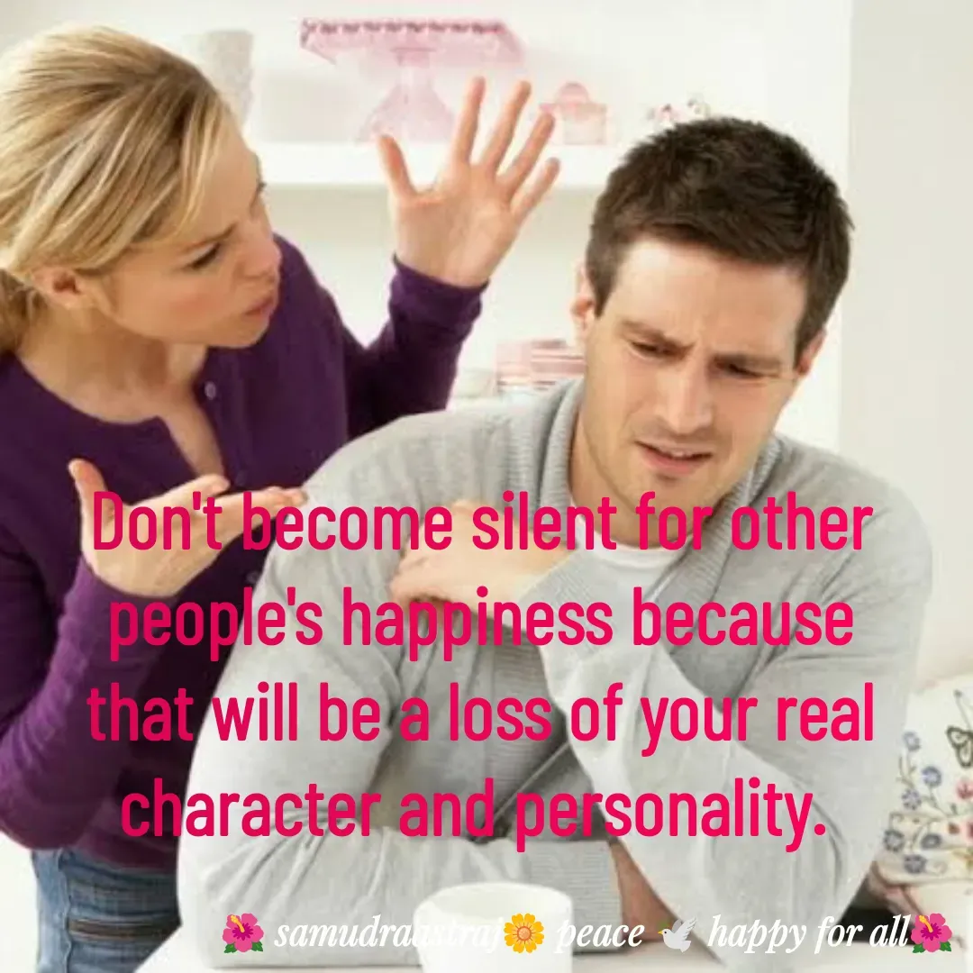 Quote by SAMUDRAASTRARAJINDAZTASXAEL - Don't become silent for other people's happiness because that will be a loss of your real character and personality. 

 - Made using Quotes Creator App, Post Maker App