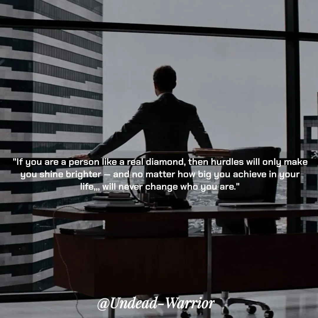 Quote by Vishal Singh - 

"If you are a person like a real diamond, then hurdles will only make you shine brighter — and no matter how big you achieve in your life,,, will never change who you are."


 - Made using Quotes Creator App, Post Maker App