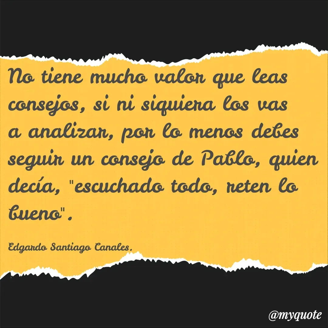 Quote by Edgardo Santiago Canales -  - Made using Quotes Creator App, Post Maker App