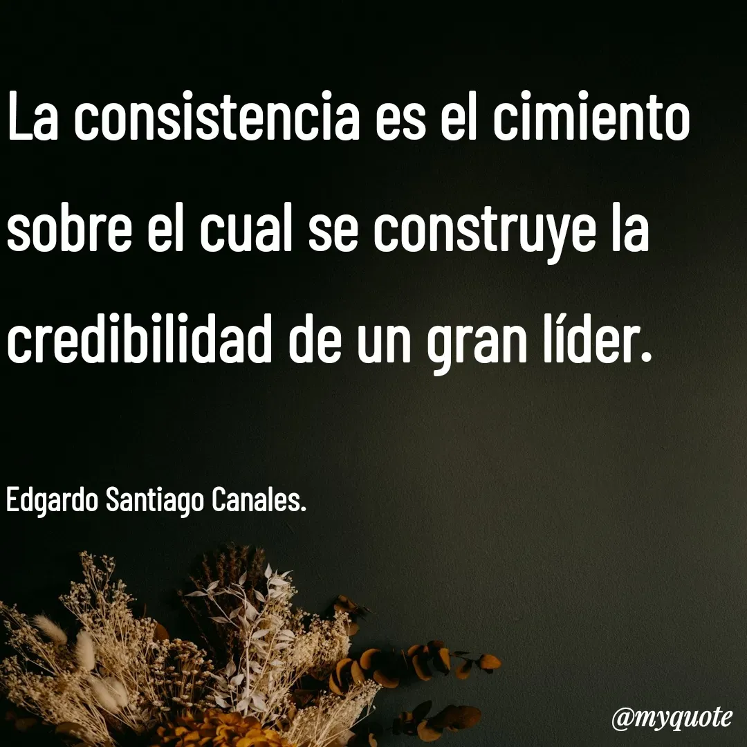 Quote by Edgardo Santiago Canales -  - Made using Quotes Creator App, Post Maker App