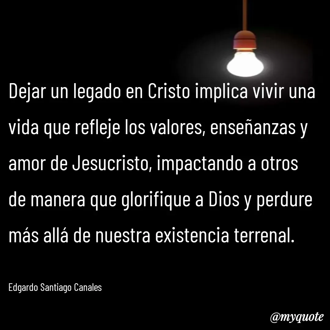 Quote by Edgardo Santiago Canales -  - Made using Quotes Creator App, Post Maker App