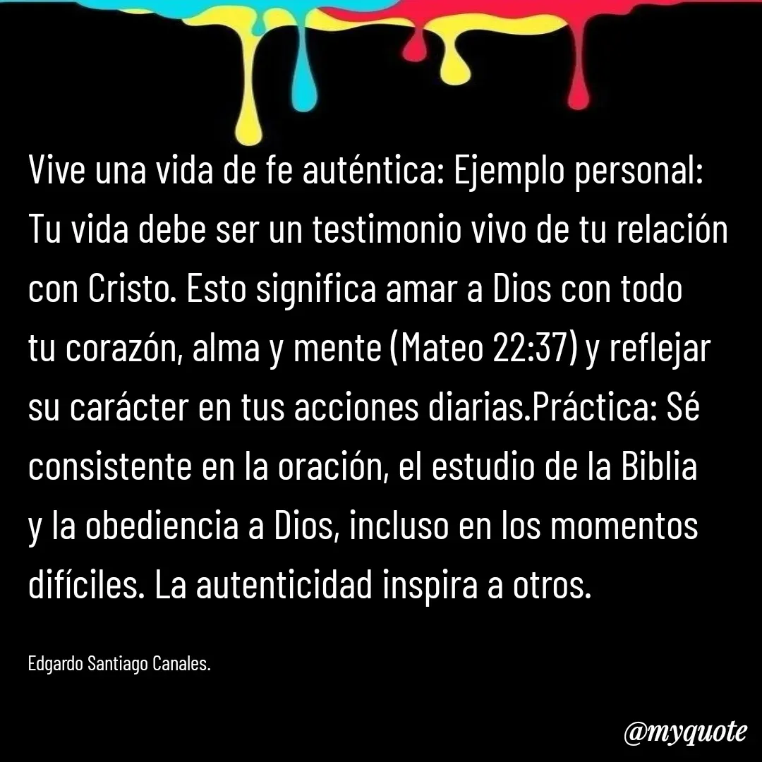 Quote by Edgardo Santiago Canales -  - Made using Quotes Creator App, Post Maker App