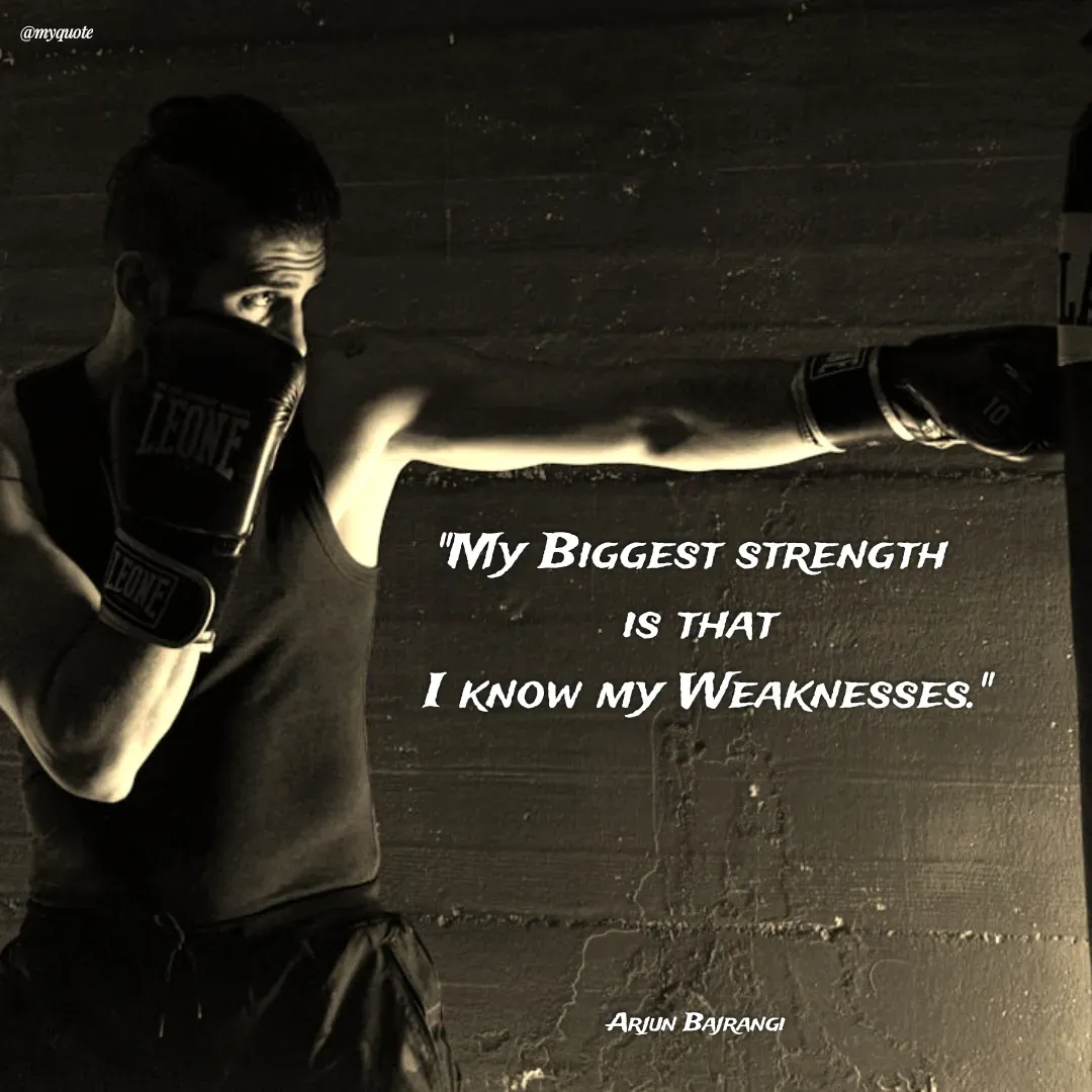 Quote by Arjun Bajrangi - 

"My Biggest strength 
is that
 I know my Weaknesses."





Arjun Bajrangi  - Made using Quotes Creator App, Post Maker App