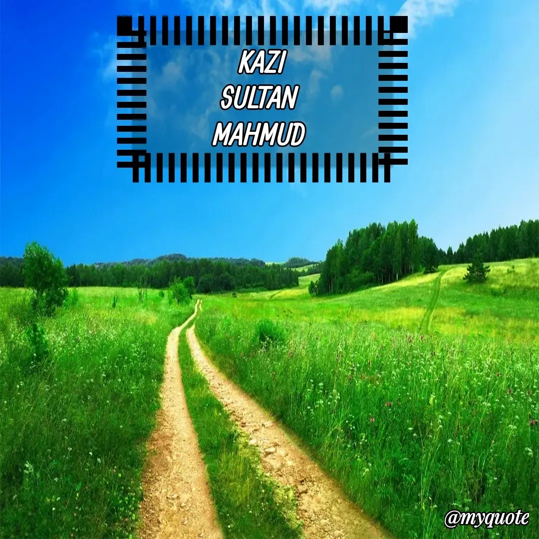 Quote by Sultan Mahmud -  - Made using Quotes Creator App, Post Maker App