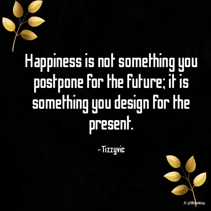 Quote by Tizzyvic -  - Made using Quotes Creator App, Post Maker App
