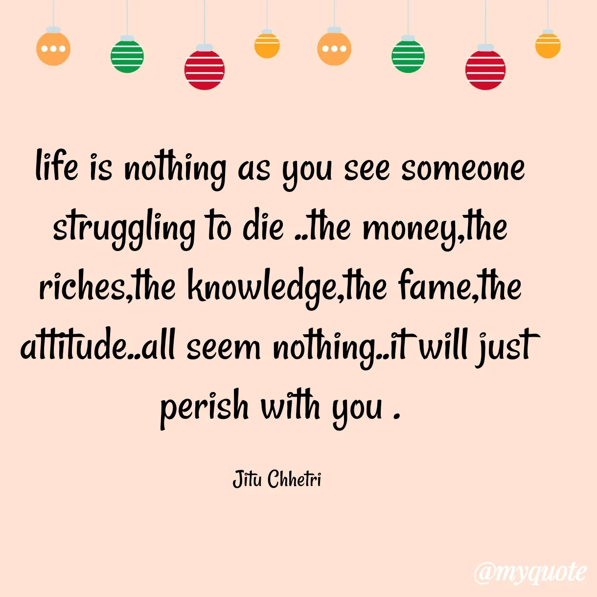 Quote by Jitu Bastola -  - Made using Quotes Creator App, Post Maker App