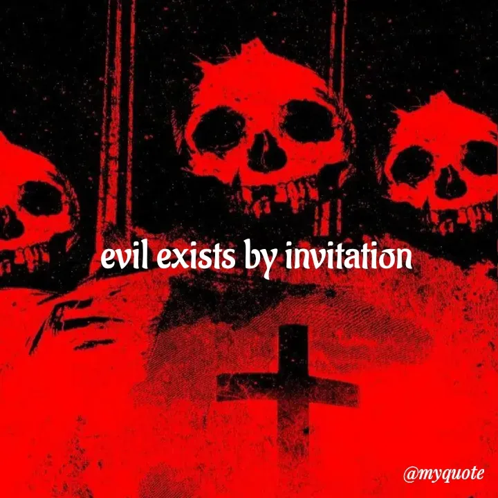 Quote by adriangemini - evil exists by invitation  - Made using Quotes Creator App, Post Maker App