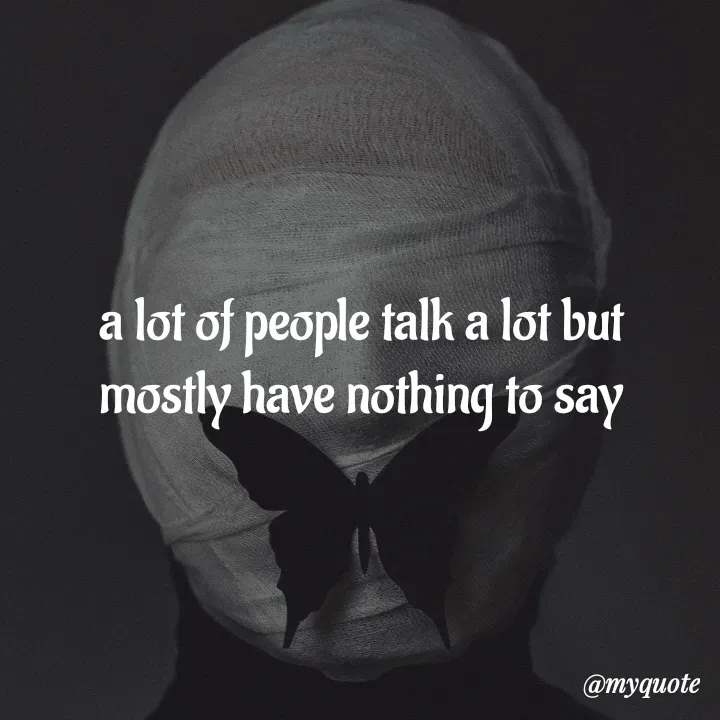 Quote by adriangemini - a lot of people talk a lot but
mostly have nothing to say - Made using Quotes Creator App, Post Maker App