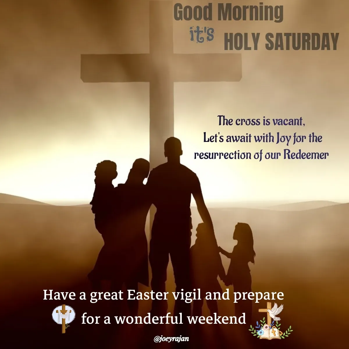 Quote by Joseph Rajan - Have a great Easter vigil and prepare
 for a wonderful weekend  - Made using Quotes Creator App, Post Maker App