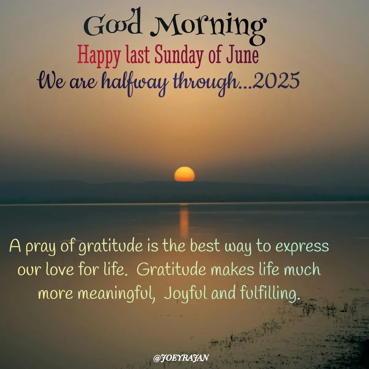 Quote by Joseph Rajan - A pray of gratitude is the best way to express our love for life.  Gratitude makes life much more meaningful,  Joyful and fulfilling. - Made using Quotes Creator App, Post Maker App