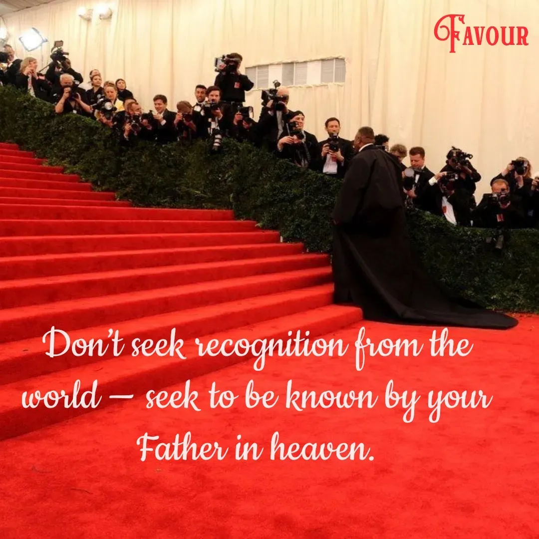 Quote by Favour - Don’t seek recognition from the world — seek to be known by your Father in heaven.
 - Made using Quotes Creator App, Post Maker App
