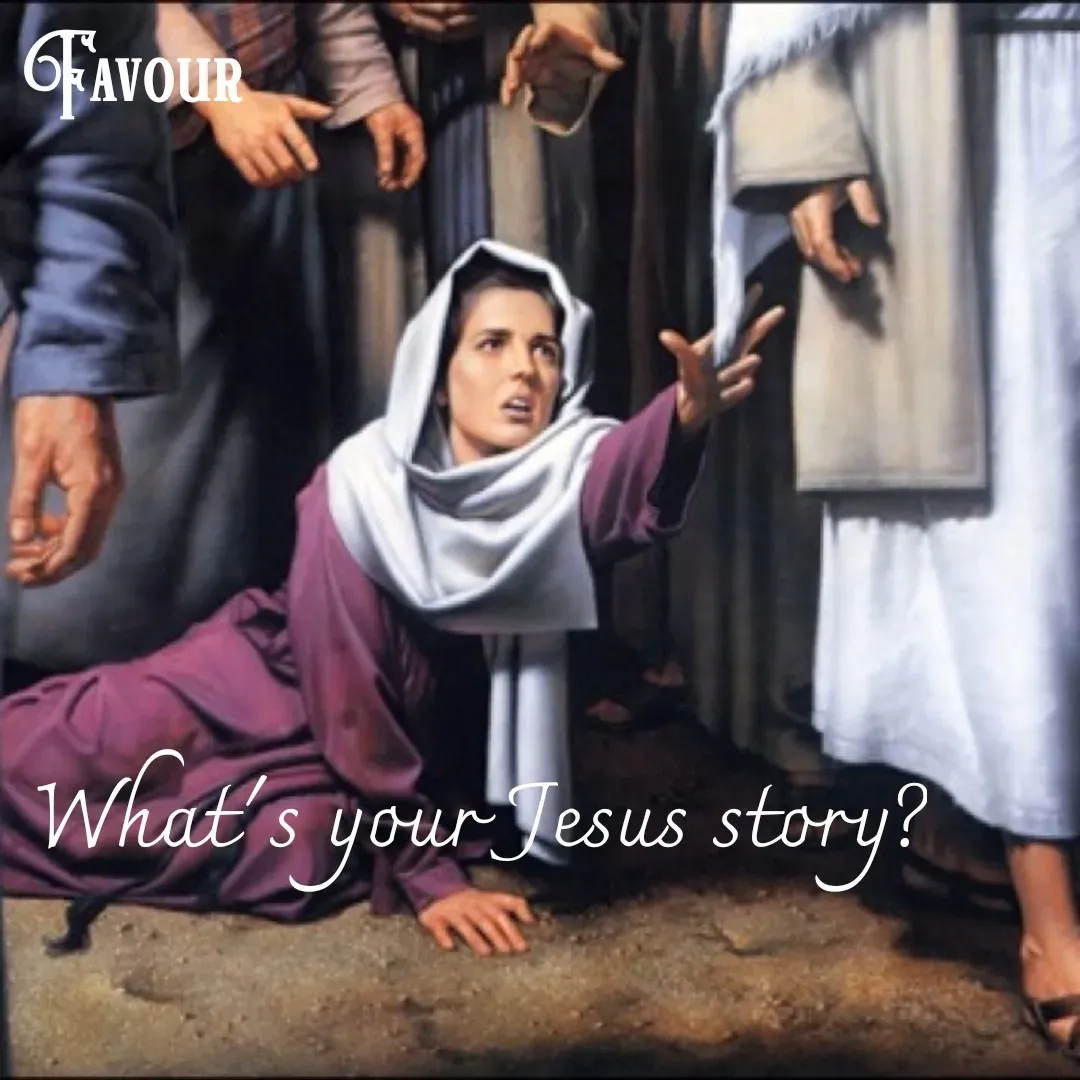 Quote by Favour - What's your Jesus story? - Made using Quotes Creator App, Post Maker App