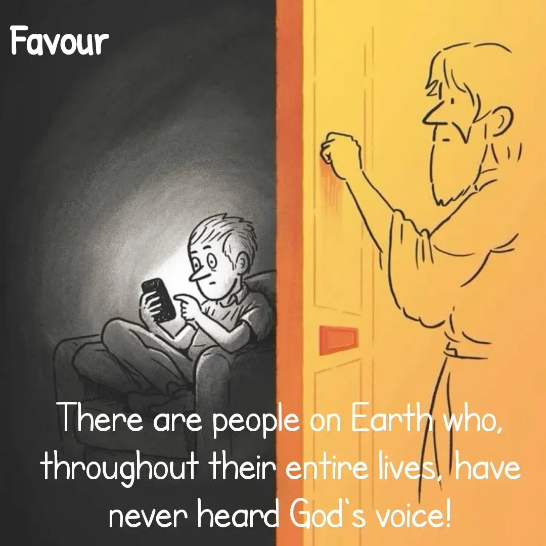 Quote by Favour - There are people on Earth who, throughout their entire lives, have never heard God's voice! - Made using Quotes Creator App, Post Maker App