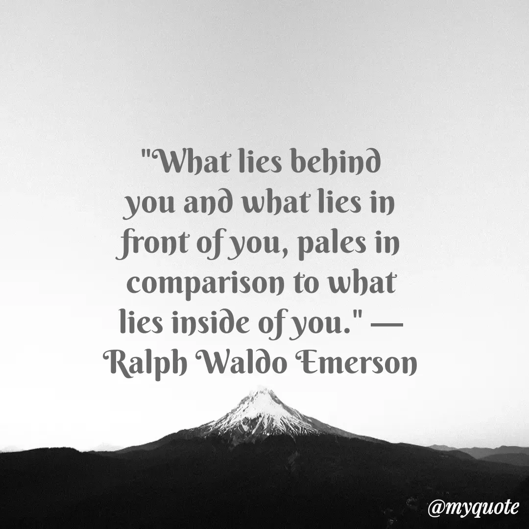 Quote by Justin MacCarthy - "What lies behind you and what lies in front of you, pales in comparison to what lies inside of you." —Ralph Waldo Emerson - Made using Quotes Creator App, Post Maker App