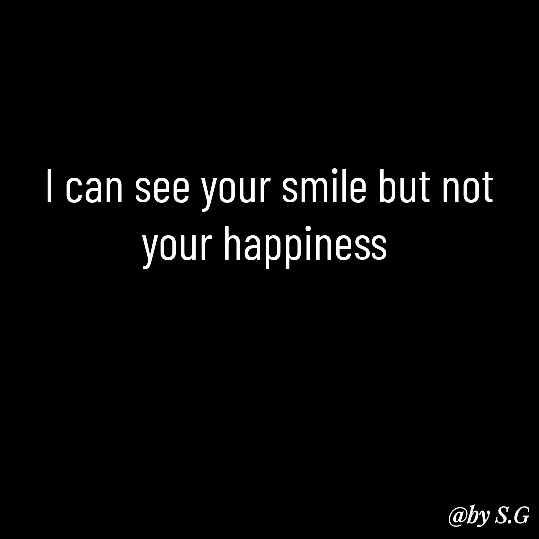 Quote by sanskrit - I can see your smile but not your happiness  - Made using Quotes Creator App, Post Maker App