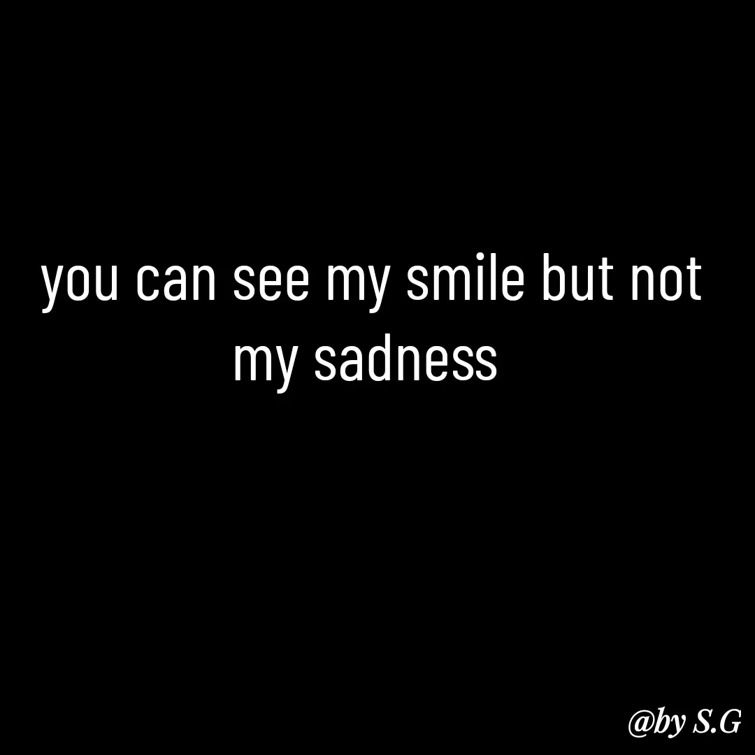 Quote by sanskrit - you can see my smile but not my sadness  - Made using Quotes Creator App, Post Maker App