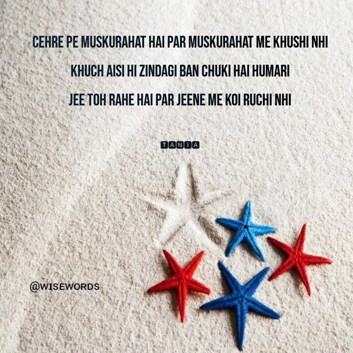 Quote by wisewords - Cehre pe muskurahat hai par muskurahat me khushi nhi
Khuch aisi hi zindagi ban chuki hai humari
Jee toh rahe hai par jeene me koi ruchi nhi

🆃🅰🅽🅸🅰 - Made using Quotes Creator App, Post Maker App