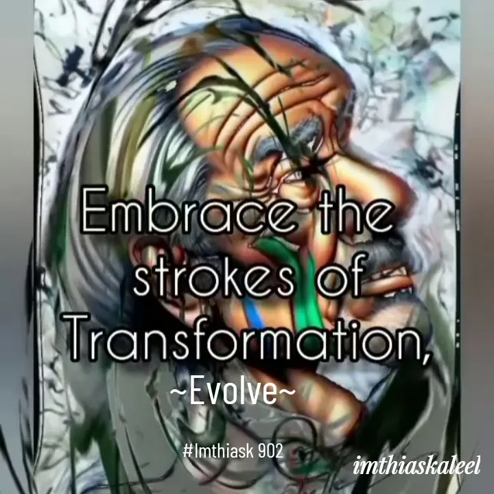 Quote by imthias kaleel - ~Evolve~

#Imthiask 902 - Made using Quotes Creator App, Post Maker App