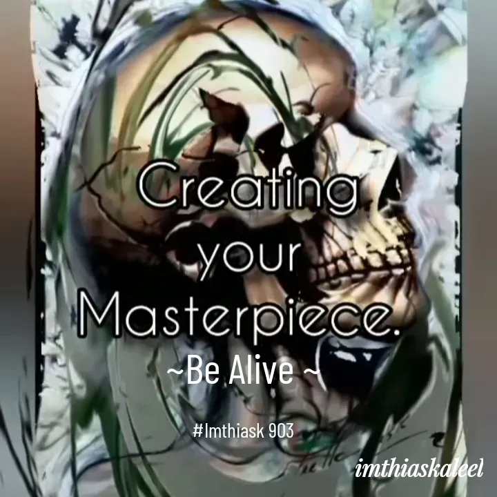 Quote by imthias kaleel - ~Be Alive ~

#Imthiask 903 - Made using Quotes Creator App, Post Maker App