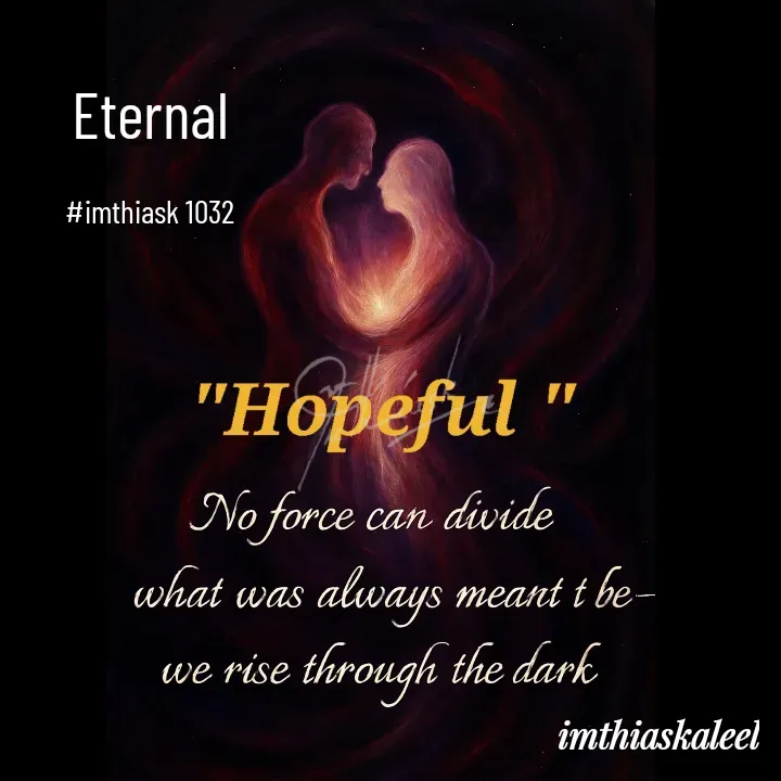 Quote by imthias kaleel - Eternal

#imthiask 1032 - Made using Quotes Creator App, Post Maker App
