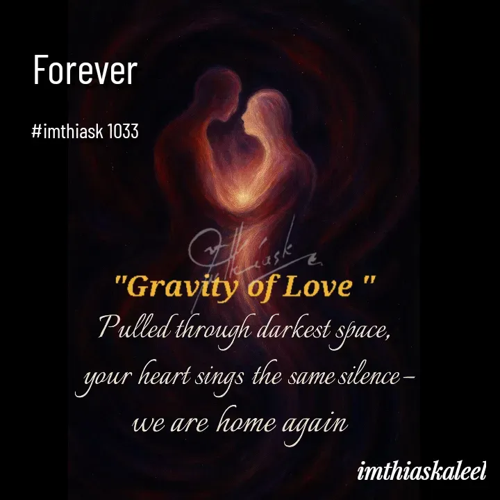 Quote by imthias kaleel - Forever

#imthiask 1033 - Made using Quotes Creator App, Post Maker App
