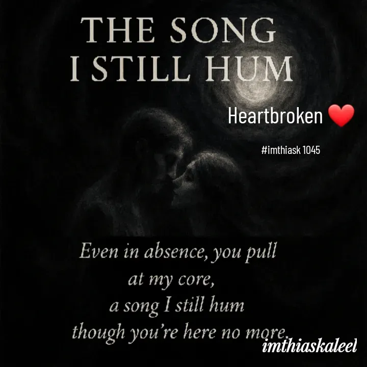 Quote by imthias kaleel - Heartbroken ❤

#imthiask 1045 - Made using Quotes Creator App, Post Maker App