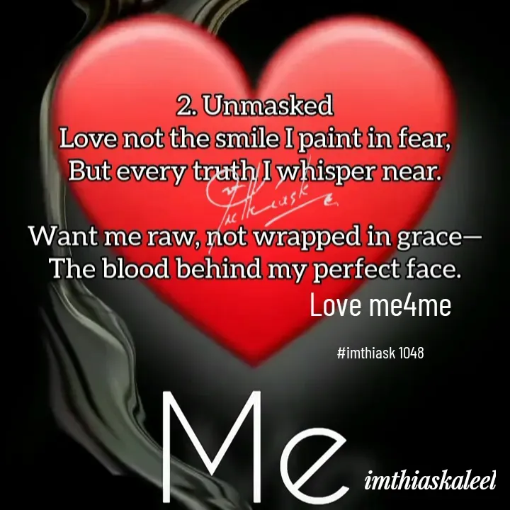 Quote by imthias kaleel - Love me4me

#imthiask 1048 - Made using Quotes Creator App, Post Maker App