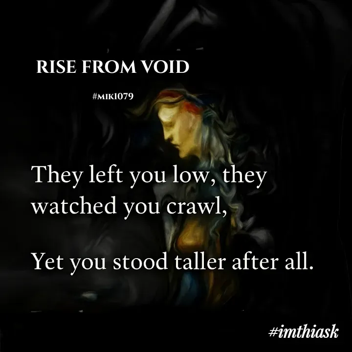 Quote by imthias kaleel - RISE FROM VOID

#mik1079 - Made using Quotes Creator App, Post Maker App