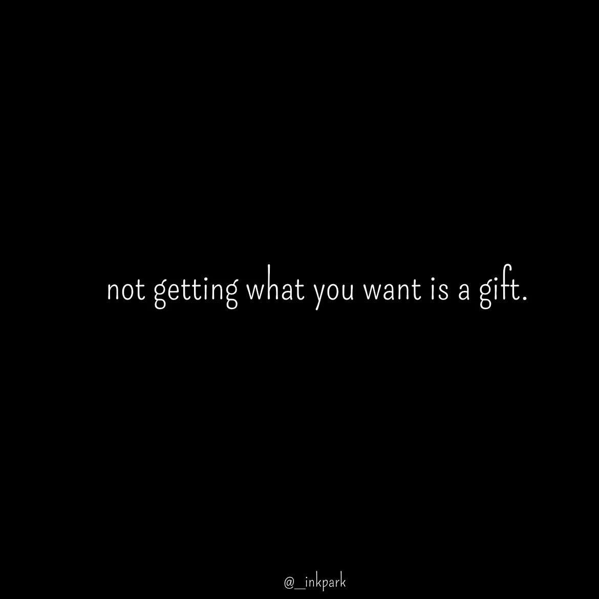 Quote by dharshini Moorthy. - not getting what you want is a gift.  - Made using Quotes Creator App, Post Maker App