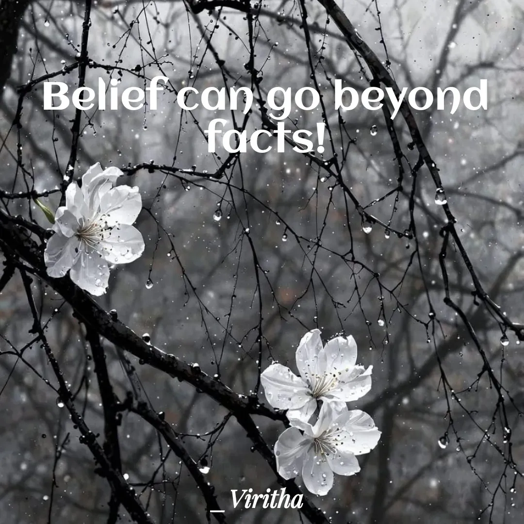 Quote by Laxmi Viritha - Belief can go beyond facts! - Made using Quotes Creator App, Post Maker App
