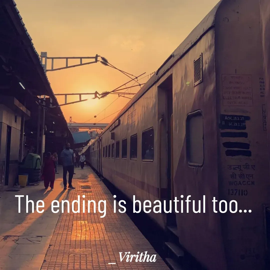 Quote by Laxmi Viritha - The ending is beautiful too... - Made using Quotes Creator App, Post Maker App