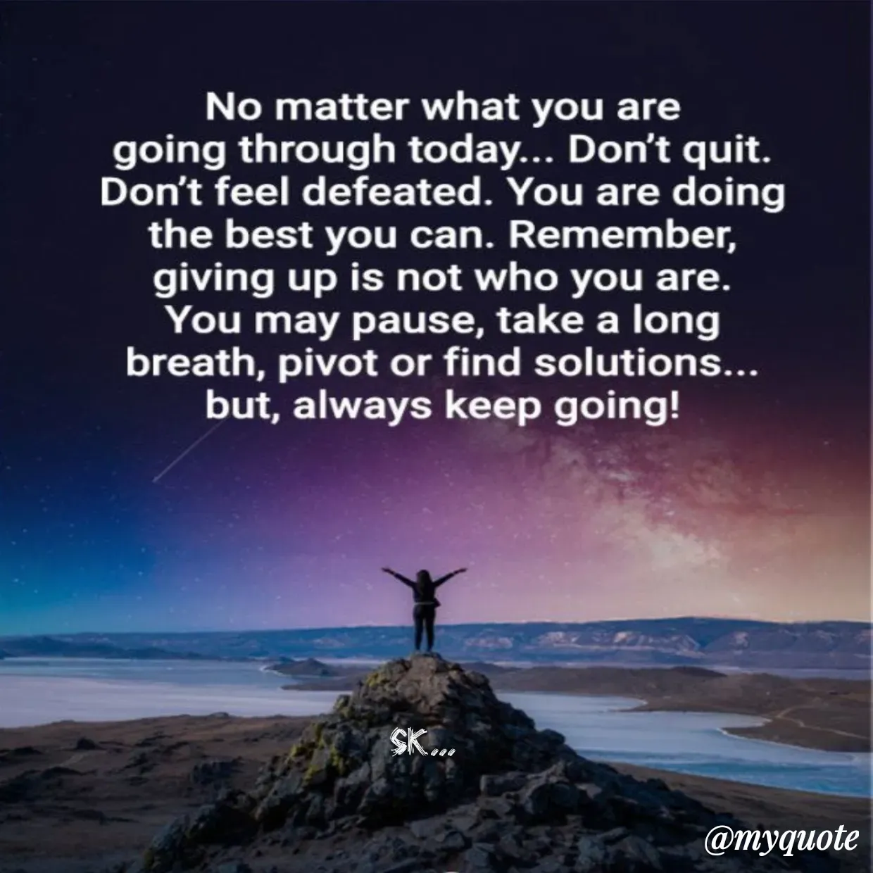 Quote by Surender Kumar - 

SK... - Made using Quotes Creator App, Post Maker App