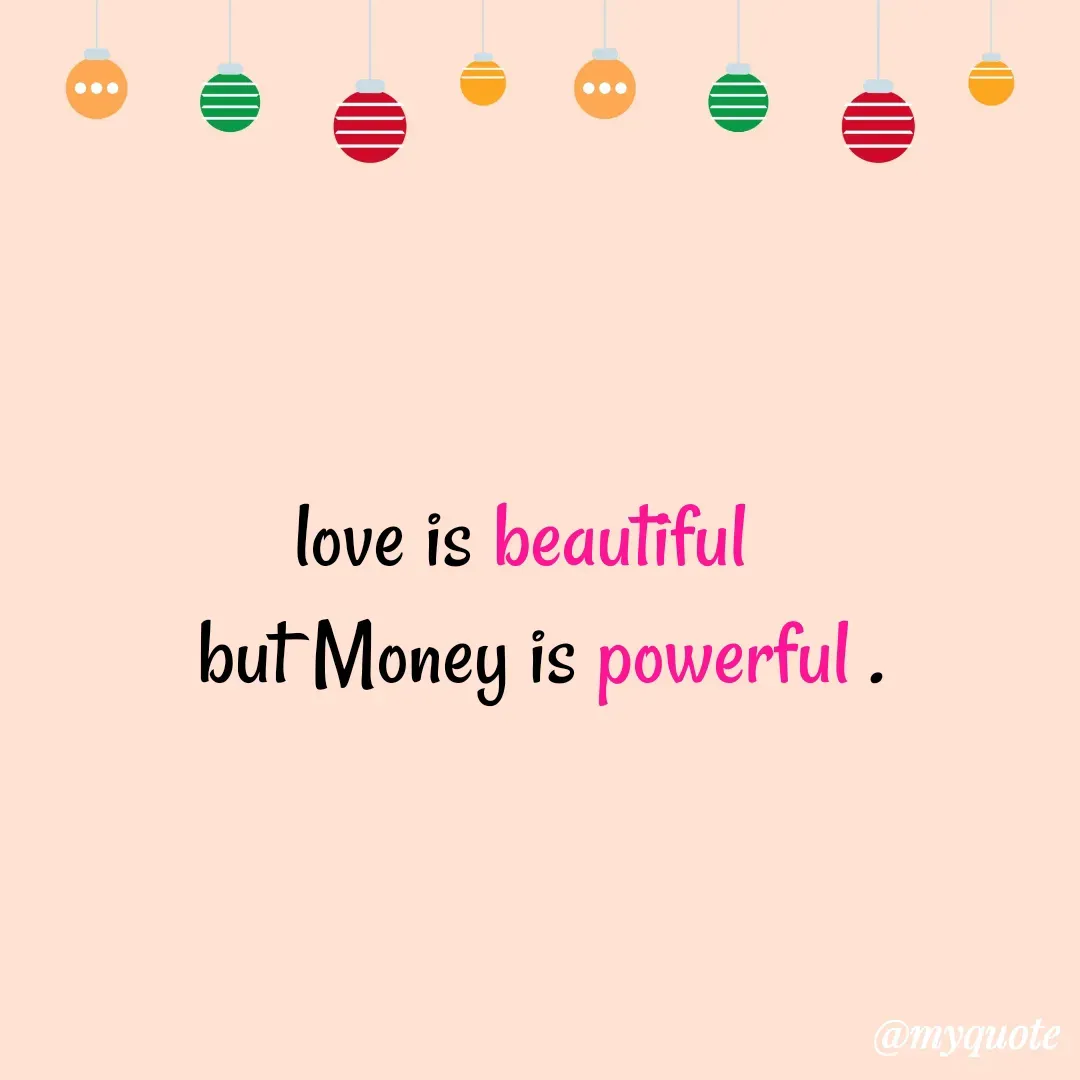 Quote by Masum Badsha (rakhal) - love is beautiful  
but Money is powerful . - Made using Quotes Creator App, Post Maker App