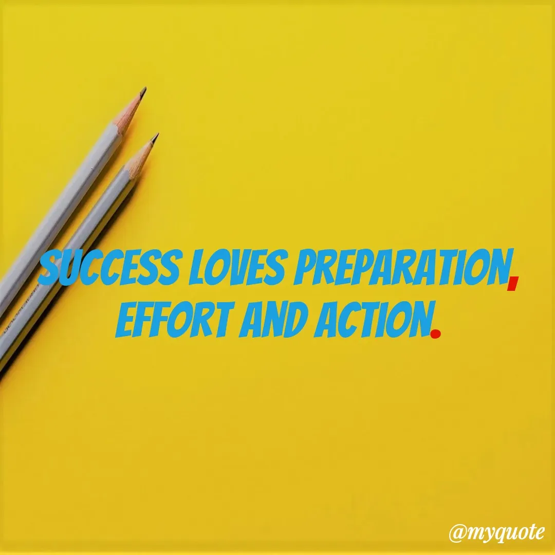 Quote by Masum Badsha (rakhal) - Success loves preparation, effort and action.
 - Made using Quotes Creator App, Post Maker App