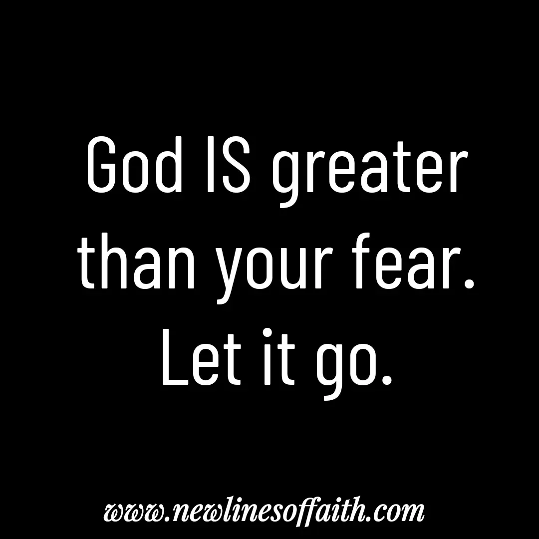 Quote by Glenda Files Durham - God IS greater than your fear.
Let it go. - Made using Quotes Creator App, Post Maker App