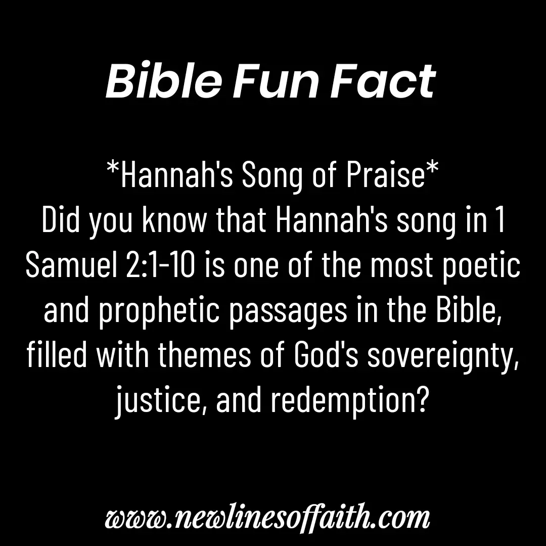 Quote by Glenda Files Durham - *Hannah's Song of Praise*
Did you know that Hannah's song in 1 Samuel 2:1-10 is one of the most poetic and prophetic passages in the Bible, filled with themes of God's sovereignty, justice, and redemption? - Made using Quotes Creator App, Post Maker App