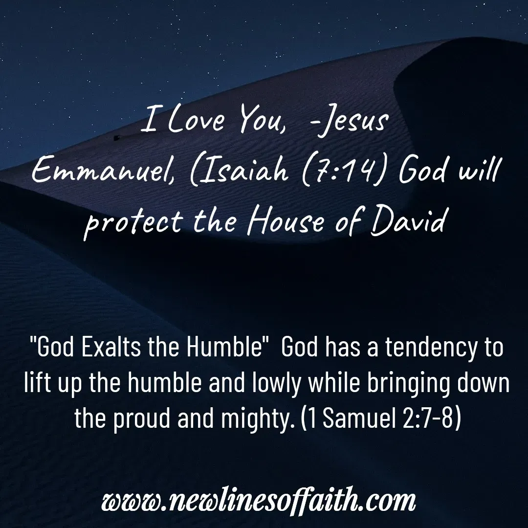 Quote by Glenda Files Durham - I Love You,  -Jesus
Emmanuel, (Isaiah (7:14) God will protect the House of David - Made using Quotes Creator App, Post Maker App