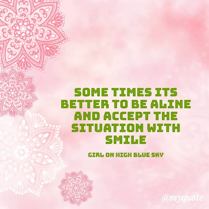 Quote by girl of high  blue sky -  - Made using Quotes Creator App, Post Maker App