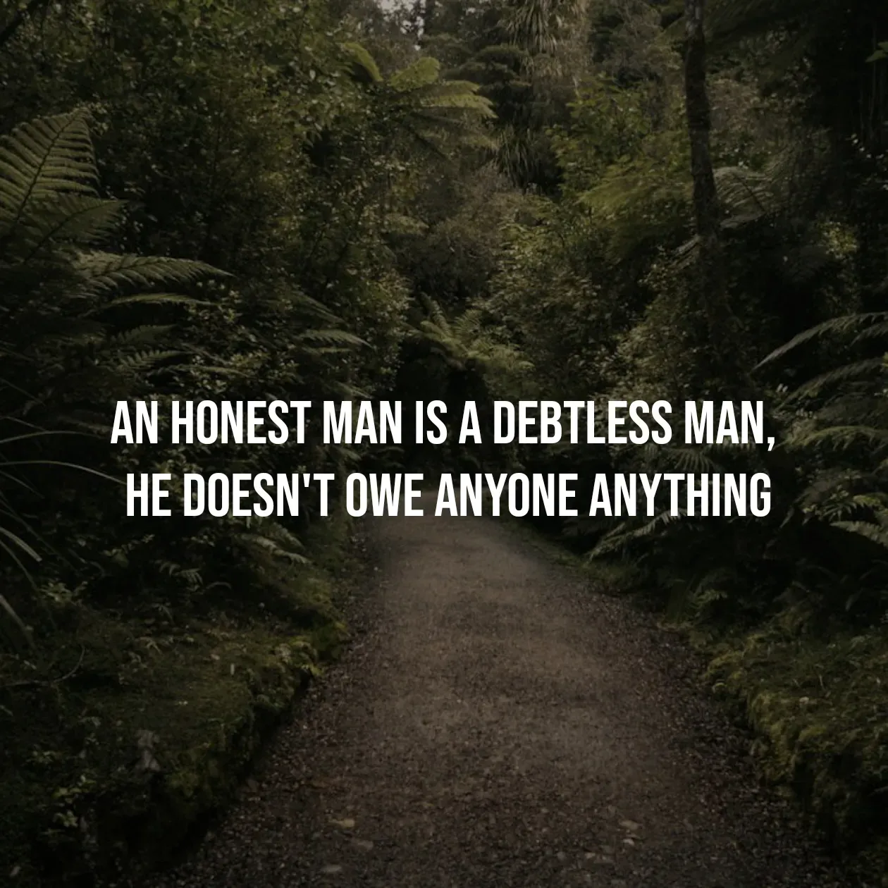 Quote by Pavan G - An honest man is a debtless man, 
he doesn't owe anyone anything - Made using Quotes Creator App, Post Maker App