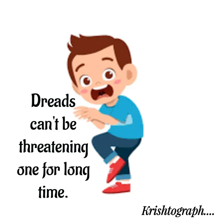 Quote by Radha Krishnan - Dreads can't be threatening one for long time. - Made using Quotes Creator App, Post Maker App