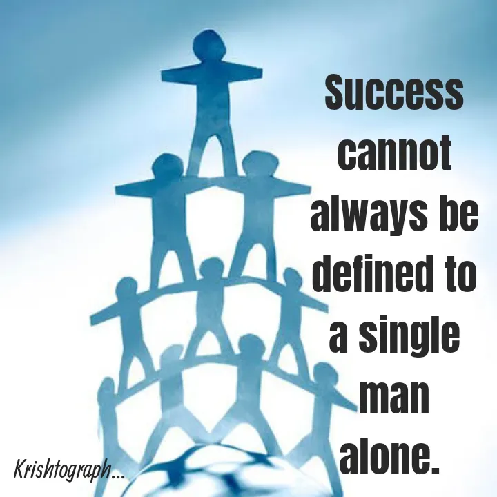 Quote by Radha Krishnan - Success cannot always be defined to a single man alone.  - Made using Quotes Creator App, Post Maker App