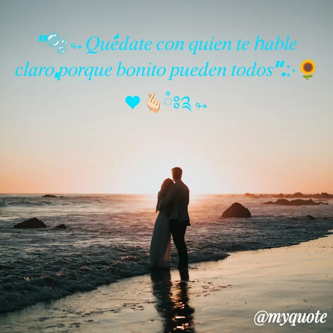 Quote by Marlen Navarro marin - "🫧↬𝑄𝑢𝑒́𝑑𝑎𝑡𝑒 𝑐𝑜𝑛 𝑞𝑢𝑖𝑒𝑛 𝑡𝑒 ℎ𝑎𝑏𝑙𝑒 𝑐𝑙𝑎𝑟𝑜,𝑝𝑜𝑟𝑞𝑢𝑒 𝑏𝑜𝑛𝑖𝑡𝑜 𝑝𝑢𝑒𝑑𝑒𝑛 𝑡𝑜𝑑𝑜𝑠".჻🌻♥🫰🏻ཾཿ༉↬ - Made using Quotes Creator App, Post Maker App