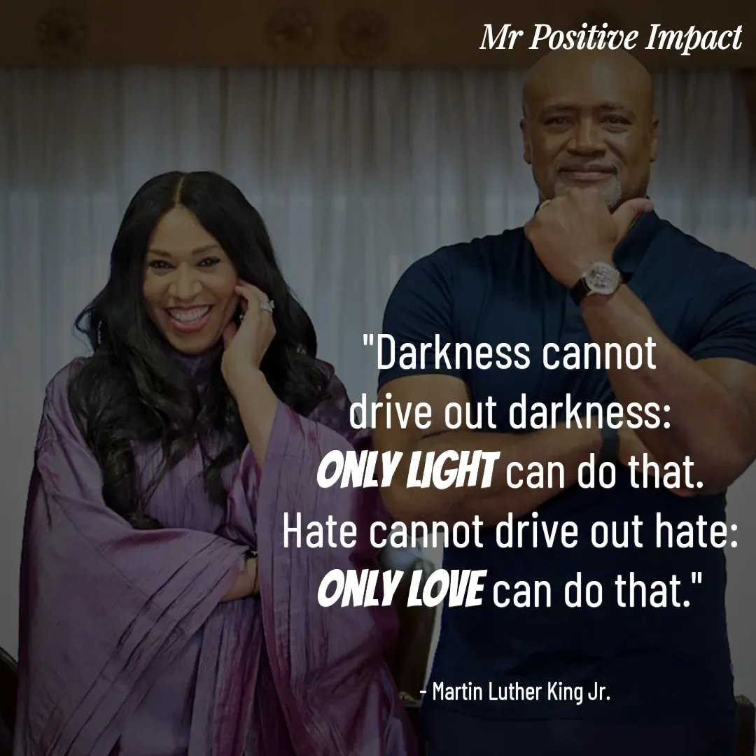 Quote by David Joshua Egbochuo - "Darkness cannot 
drive out darkness: 
only light can do that. 
Hate cannot drive out hate: 
only love can do that." 


- Martin Luther King Jr. - Made using Quotes Creator App, Post Maker App